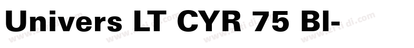 Univers LT CYR 75 Bl字体转换